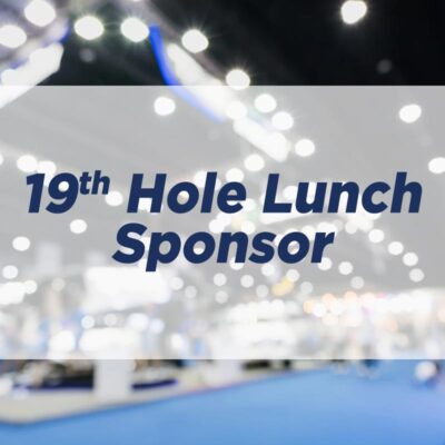 Golf - 19th Hole Lunch Buffet Sponsor